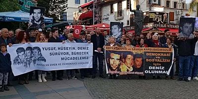 Antalya’da 24 kişinin gözaltına alındığı olayda; Deniz Gezmiş'in son mektubu suç unsuru sayıldı